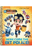 Here Come the Bit Police! (Rusty Rivets)