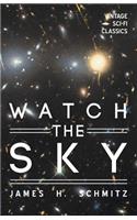Watch the Sky