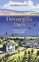 Devorgilla Days: A memoir of hope and healing