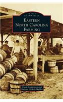 Eastern North Carolina Farming