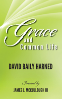 Grace and Common Life
