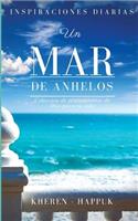 Un Mar de Anhelos
