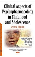 Clinical Aspects of Psychopharmacology in Childhood & Adolescence