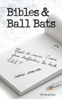 Bibles and Ball Bats