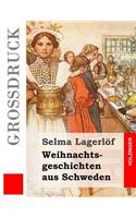 Weihnachtsgeschichten aus Schweden (Großdruck)