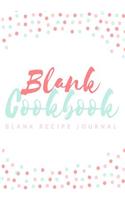 Blank Cookbook: 7" x 10" Blank Recipe Journal: Blank Cookbook to Write In Your Favorite Recipes(2 Blank Cookbooks)