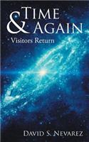 Time & Again: Visitors Return