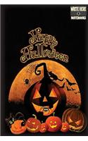 Write Here Notebooks: Halloween Journal / Notebook Lined Paper 150 Pages 6"x9" Composition Book Happy Halloween Pumpkins