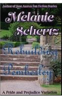 Rebuilding Pemberley