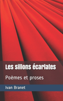 Les sillons écarlates - Poèmes et Proses
