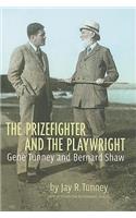 Prizefighter and the Playwright