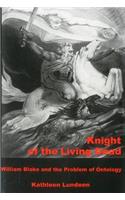 Knight of the Living Dead: William Blake and the Problem of Ontology