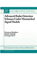 Advanced Radar Detection Schemes Under Mismatched Signal Models