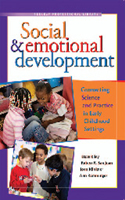 Social & Emotional Development: Connecting Science and Practice in Early Childhood Settings