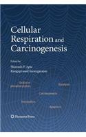 Cellular Respiration and Carcinogenesis
