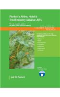 Plunkett's Airline, Hotel & Travel Industry Almanac 2015
