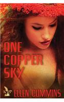 One Copper Sky