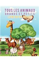 Livre de coloriage Tous les animaux grands et petits