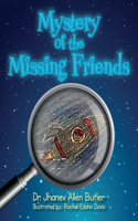Mystery of The Missing Friends
