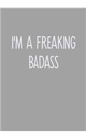 I'm A Freaking Badass