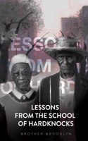 Lessons From the School of Hardknocks