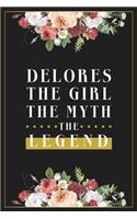 Delores The Girl The Myth The Legend