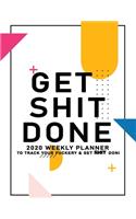 Get Shit Done