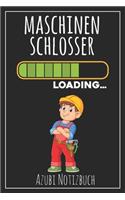 Maschinenschlosser Loading... Azubi Notizbuch