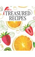 Treasured Recipes: Cute Lemon Strawberry Recipe Book Planner Journal Notebook Organizer Gift - Favorite Family Serving Ingredients Preparation Bake Time Instructions R