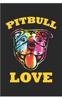 Pitbull Love: Pitbull Terrier Love - Cute Dog colorful Animal Dot Grid Notebook 6x9 Inches - 120 dotted pages for notes, drawings, formulas - Organizer writing bo