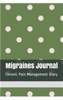 Migraines Journal: Daily Migraine Headache Diary, Chronic Pain Management Notebook, Neurological Disease Medical Treatment & Therapy Journal Tracker