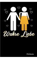 Wahre Liebe: Blanko A5 Notizbuch oder Heft für Schüler, Studenten und Erwachsene