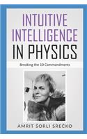 Intuitive Intelligence in Physics