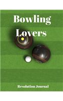 Bowling Lovers Resolution Journal: 130 Page Journal with Inspirational Quotes on each page. Ideal Gift for Family and Friends. Undated so can be used at anytime.