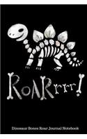 Dinosaur Bones Roar Journal Notebook