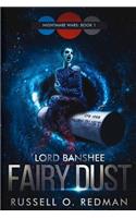Lord Banshee: Fairy Dust(Nightmare Wars)