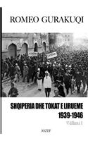 Shqiperia Dhe Tokat E Lirueme, 1939-1946 Vellimi I: Vellimi I Pare