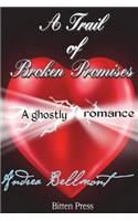 A Trail of Broken Promises