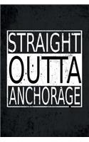 Straight Outta Anchorage