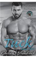 Tuck: Ruthless Bastards