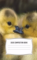 Duck Composition Book: Cute Baby Ducklings Notebook College Ruled Writing Diary Practice Journal Organizer: Youth, Kids, Kindergarten, Elementary, Preschool, High School, 