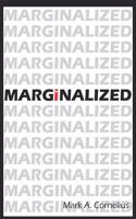 Marginalized