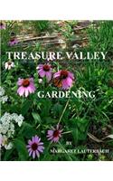 Treasure Valley Gardening
