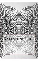 Ralestone Luck