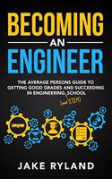 Becoming an Engineer