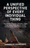 Unified Perspective Of Every Individual Thing
