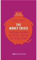 Nononsense the Money Crisis