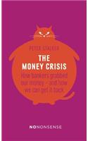 Nononsense the Money Crisis