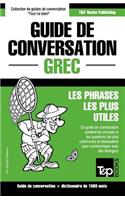Guide de conversation Français-Grec et dictionnaire concis de 1500 mots: (134 French Collection)