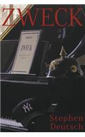 Zweck: A Novel and Mostly Reliable Musical History